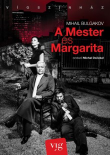M. Bulgakov: The Master and Margarita (dir. Michal Dočekal, 2014)